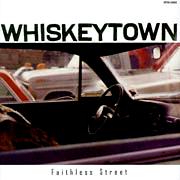 Whiskeytown - Faithless Street