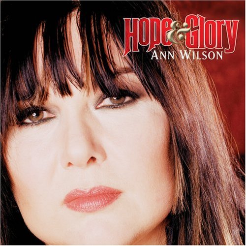 Ann Wilson - Hope And Glory